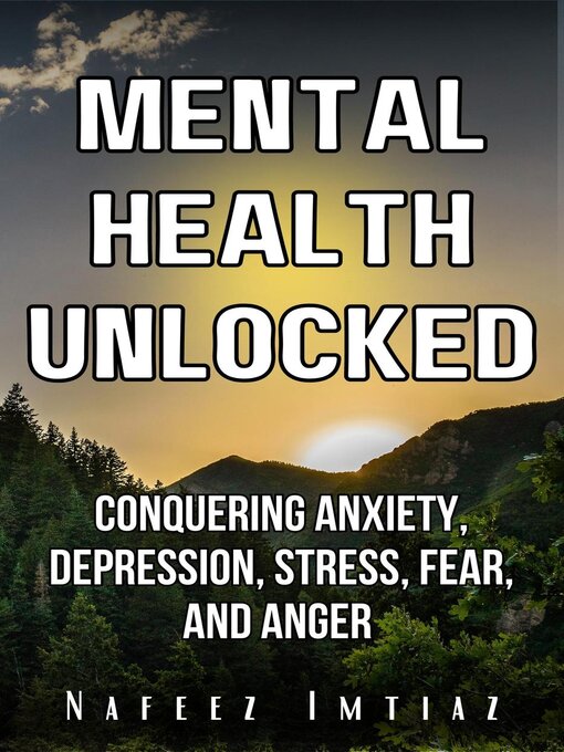 Title details for Mental Health Unlocked by Nafeez Imtiaz - Available